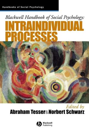 Blackwell Handbook of Social Psychology: Intraindividual Processes (0631210342) cover image