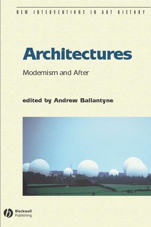 Architectures: Modernism and After (0631229442) cover image