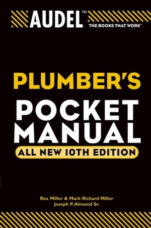 Audel Plumbers Pocket Manual, All New 10th Edition (0764576542) cover image