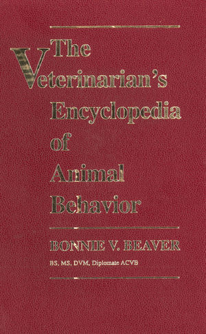 The Veterinarian's Encyclopedia of Animal Behavior (0813821142) cover image