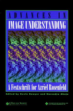 Advances in Image Understanding: A Festschrift for Azriel Rosenfeld (0818676442) cover image