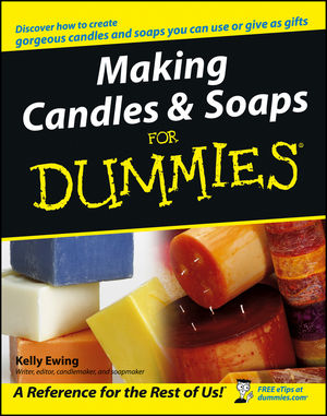 Making Candles and Soaps For Dummies (1118054342) cover image