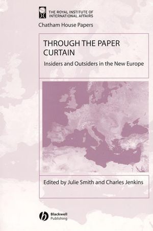Through the Paper Curtain: Insiders and Outsiders in the New Europe (1405102942) cover image