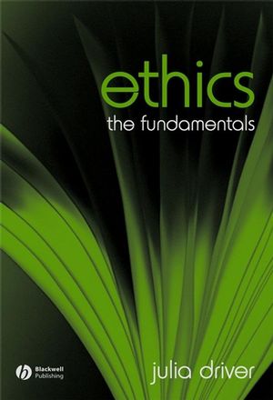 Ethics: The Fundamentals (1405111542) cover image