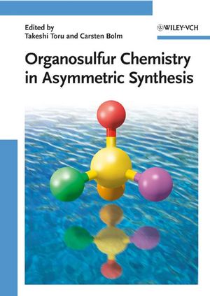 Organosulfur Chemistry in Asymmetric Synthesis (3527318542) cover image