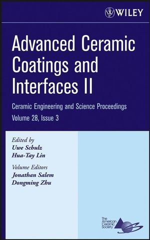 Advanced Ceramic Coatings and Interfaces II, Volume 28, Issue 3 (0470196343) cover image