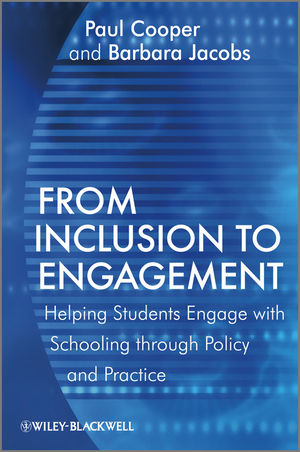 From Inclusion to Engagement: Helping Students Engage with Schooling through Policy and Practice (0470664843) cover image