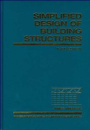 Simplified Design of Building Structures, 3rd Edition (0471037443) cover image