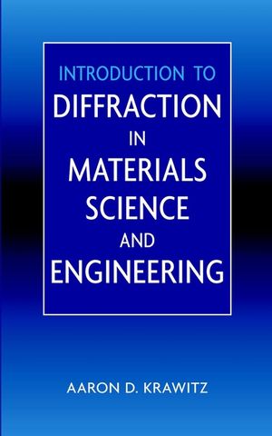 Introduction to Diffraction in Materials Science and Engineering (0471247243) cover image