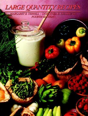 Large Quantity Recipes, 4th Edition (0471288543) cover image