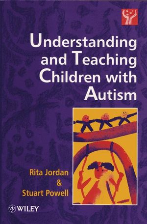 Understanding and Teaching Children with Autism (0471957143) cover image