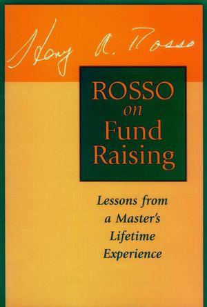 Rosso on Fund Raising: Lessons from a Master's Lifetime Experience (0787903043) cover image