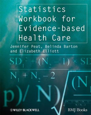 Statistics Workbook for Evidence-based Health Care (1405146443) cover image