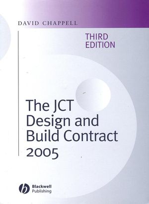 The JCT Design and Build Contract 2005, 3rd Edition (1405159243) cover image