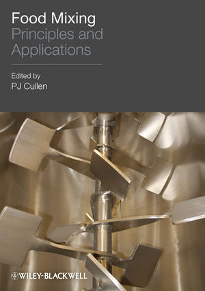 Food Mixing: Principles and Applications (1405177543) cover image