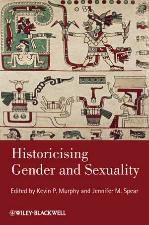 Historicising Gender and Sexuality (1444339443) cover image