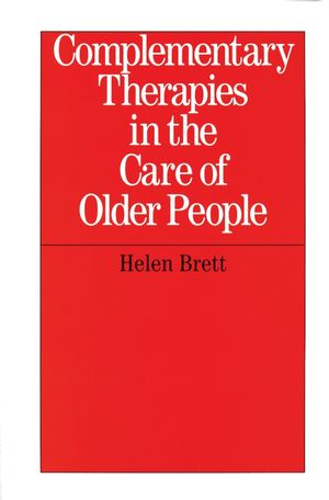 Complementary Therapies in the Care of Older People (1861563043) cover image