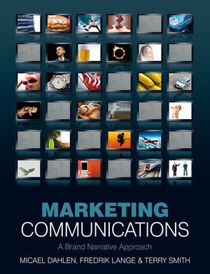 Marketing Communications: A Brand Narrative Approach (EHEP000943) cover image