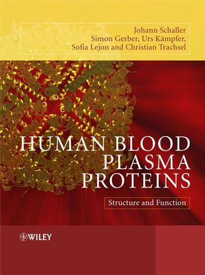 Human Blood Plasma Proteins: Structure and Function (0470016744) cover image