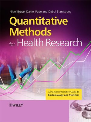 Quantitative Methods for Health Research: A Practical Interactive Guide to Epidemiology and Statistics (0470022744) cover image