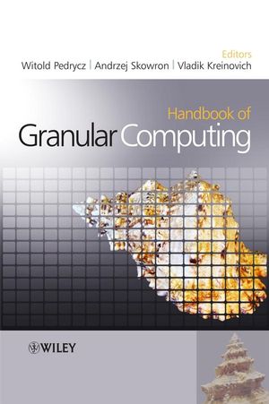 Handbook of Granular Computing (0470035544) cover image