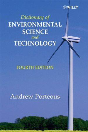 Dictionary of Environmental Science and Technology, 4th Edition (0470061944) cover image