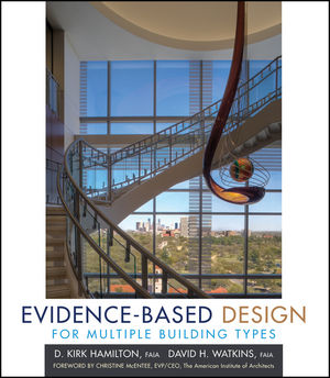 Evidence-Based Design for Multiple Building Types (0470129344) cover image