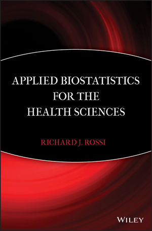 Applied Biostatistics for the Health Sciences (0470147644) cover image