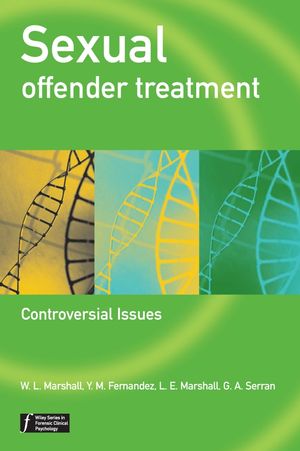 Sexual Offender Treatment: Controversial Issues (0470867744) cover image