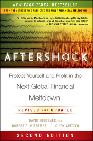 Book Cover Image for Aftershock: Protect Yourself and Profit in the Next Global Financial Meltdown, 2nd Edition