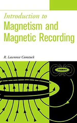 Introduction to Magnetism and Magnetic Recording (0471317144) cover image