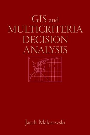 GIS and Multicriteria Decision Analysis (0471329444) cover image