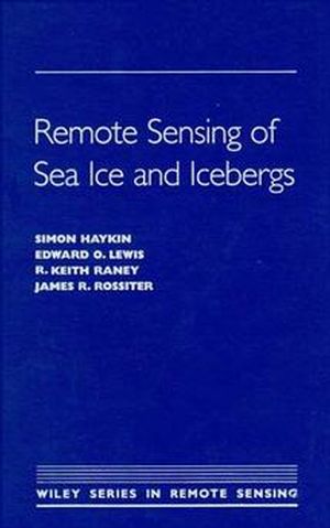 Remote Sensing of Sea Ice and Icebergs (0471554944) cover image