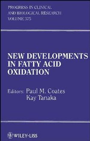 New Developments in Fatty Acid Oxidation (0471561444) cover image