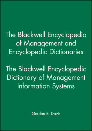 The Blackwell Encyclopedic Dictionary of Management Information Systems (0631214844) cover image