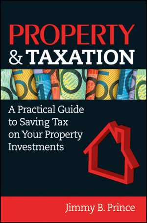 Property & Taxation: A Practical Guide to Saving Tax on Your Property Investments (0730375544) cover image
