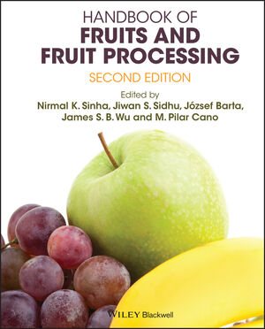 Handbook of Fruits and Fruit Processing, second edition