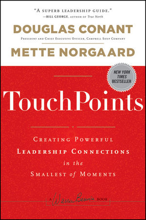 TouchPoints: Creating Powerful Leadership Connections in the Smallest of Moments (1118075544) cover image