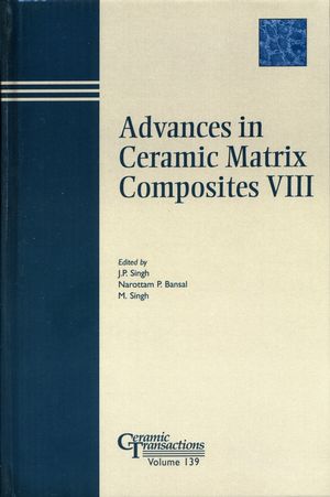 Advances in Ceramic Matrix Composites VIII (1574981544) cover image