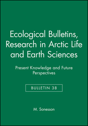 Ecological Bulletins, Bulletin 38, Research in Arctic Life and Earth Sciences: Present Knowledge and Future Perspectives (8716100344) cover image