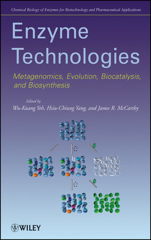 Enzyme Technologies: Metagenomics, Evolution, Biocatalysis and Biosynthesis (0470286245) cover image