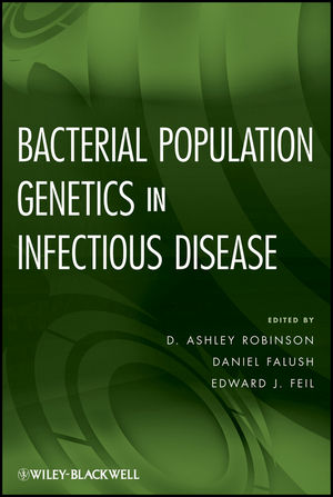 Bacterial Population Genetics in Infectious Disease (0470424745) cover image