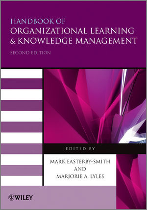 Blackwell Handbook Of Organizational Learning And Knowledge Management