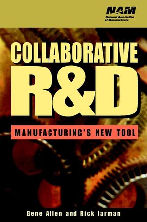 Collaborative R&D: Manufacturing's New Tool (0471319945) cover image