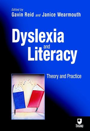 Dyslexia and Literacy: Theory and Practice (0471486345) cover image