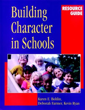 Building Character in Schools Resource Guide (0787959545) cover image
