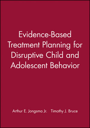 Evidence-Based Treatment Planning for Disruptive Child and Adolescent Behavior, DVD and Workbook Set (1118028945) cover image