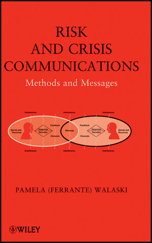 Risk and Crisis Communications: Methods and Messages (1118093445) cover image