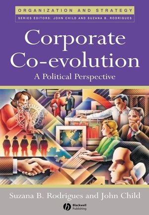 Corporate Co-Evolution: A Political Perspective (1405121645) cover image