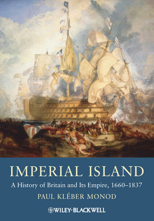 Imperial Island: A History of Britain and Its Empire, 1660-1837 (1405134445) cover image